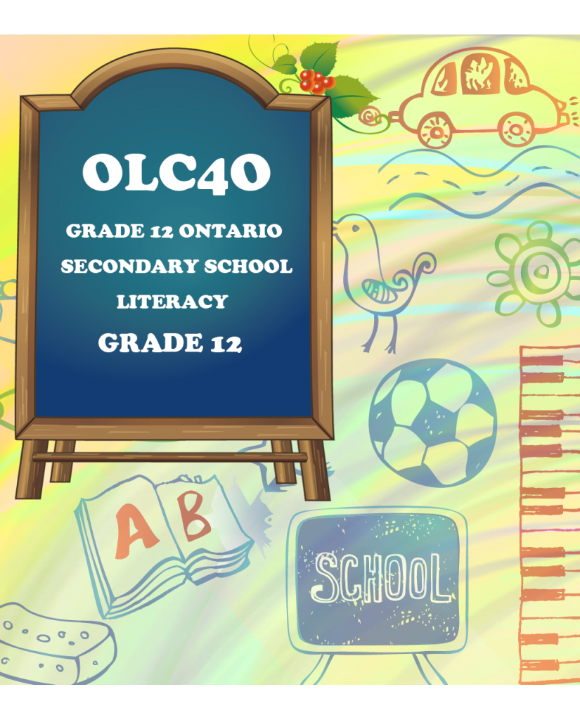 GRADE 12 ONTARIO SECONDARY SCHOOL LITERACY(OLC4O)