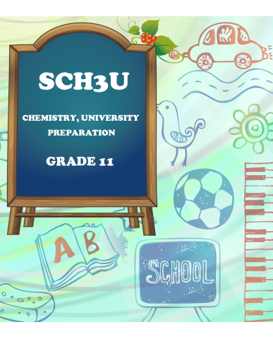 CHEMISTRY, GRADE 11 UNIVERSITY PREPARATION(SCH3U)
